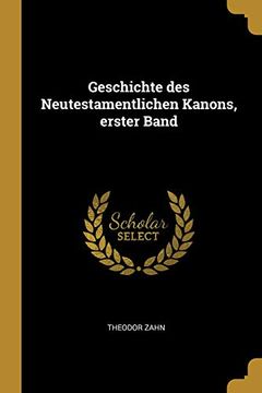 portada Geschichte des Neutestamentlichen Kanons, Erster Band (in German)