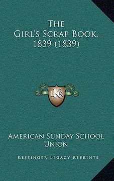 portada the girl's scrap book, 1839 (1839) (en Inglés)