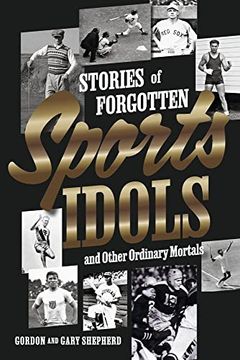 portada Stories of Forgotten Sports Idols and Other Ordinary Mortals 