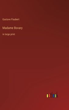 portada Madame Bovary: in large print (en Inglés)