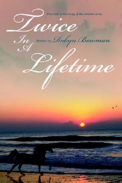 portada twice in a lifetime: first book in the trilogy of the lifetime series