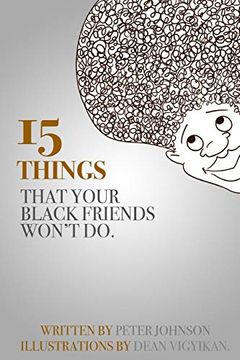 portada 15 Things Your Black Friends Won't do (en Inglés)