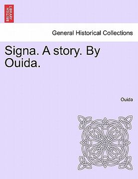 portada signa. a story. by ouida. (in English)