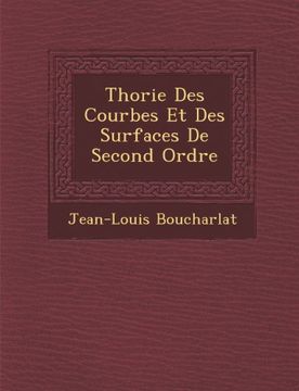 portada Thorie Des Courbes Et Des Surfaces De Second Ordre (French Edition)