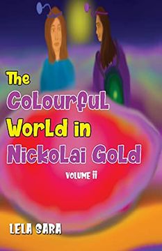 portada The Colourful World in Nickolai Gold Volume ii 