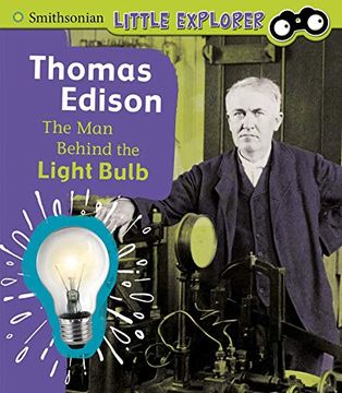 portada Thomas Edison: The man Behind the Light Bulb (Little Inventor) (in English)