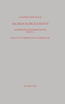 portada Alcimus Ecdicius Avitus, de Spiritalis Historiae Gestis, Buch 3 (en Alemán)