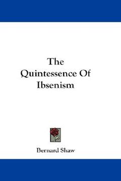 portada the quintessence of ibsenism (en Inglés)