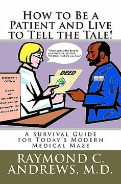portada how to be a patient and live to tell the tale!
