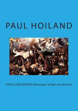 portada Angels and Demons: Messangers of light and darkness (en Inglés)
