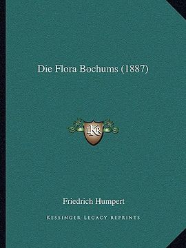 portada Die Flora Bochums (1887) (en Alemán)