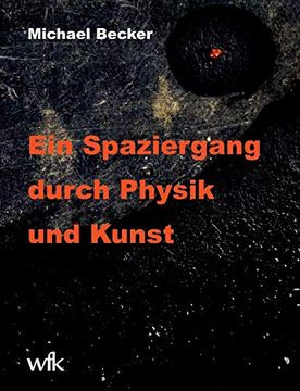 portada Ein Spaziergang Durch Physik und Kunst (en Alemán)