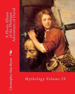 portada A Photo Album of the Philistine Adventures of David: Mythology (en Inglés)