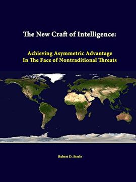 portada The new Craft of Intelligence: Achieving Asymmetric Advantage in the Face of Nontraditional Threats (in English)