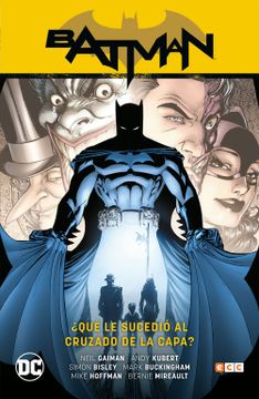 portada Batman: Que le Sucedio al Cruzado de la Capa? (in Spanish)