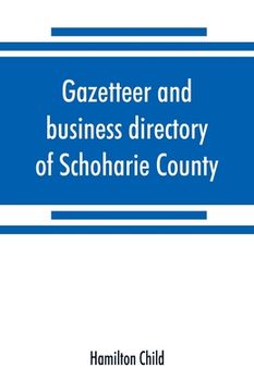 portada Gazetteer and business directory of Schoharie County, N. Y. for 1872-3 (en Inglés)