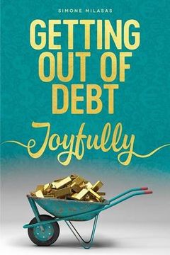 portada Getting Out of Debt Joyfully (in English)