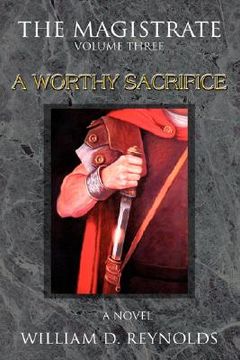 portada the magistrate: volume three a worthy sacrifice (en Inglés)