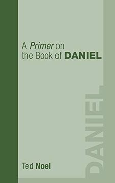 portada A Primer on the Book of Daniel (en Inglés)