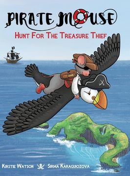 portada Pirate Mouse - Hunt For The Treasure Thief (en Inglés)