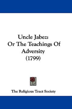 portada uncle jabez: or the teachings of adversity (1799) (in English)