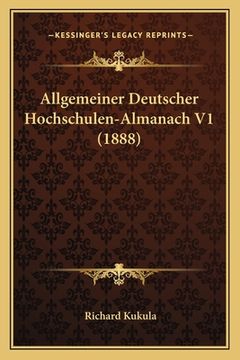 portada Allgemeiner Deutscher Hochschulen-Almanach V1 (1888) (in German)