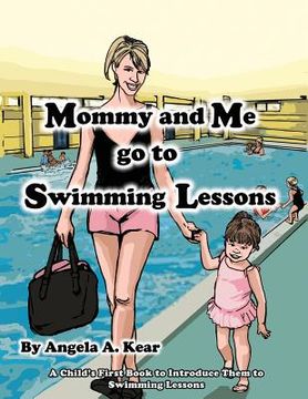 portada Mommy and Me Go to Swimming Lessons (en Inglés)