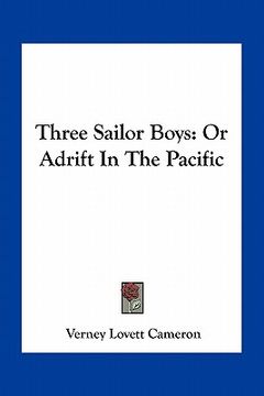 portada three sailor boys: or adrift in the pacific (en Inglés)