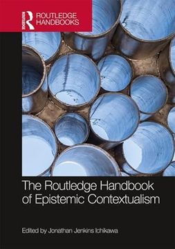 portada The Routledge Handbook of Epistemic Contextualism