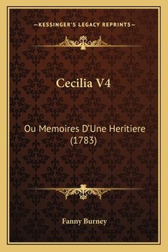 portada Cecilia V4: Ou Memoires D'Une Heritiere (1783) (en Francés)