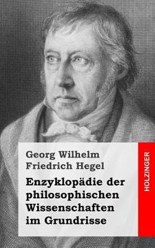 portada Enzyklopädie der philosophischen Wissenschaften im Grundrisse (in German)