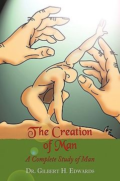 portada the creation of man,a complete study of man