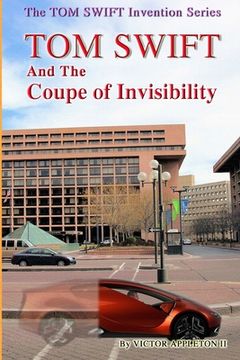 portada TOM SWIFT And The Coupe of Invisibility (en Inglés)