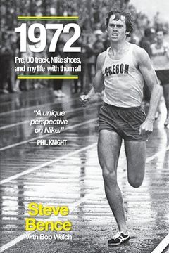 portada 1972: Pre, UO Track, Nike Shoes and My Life With Them All (in English)
