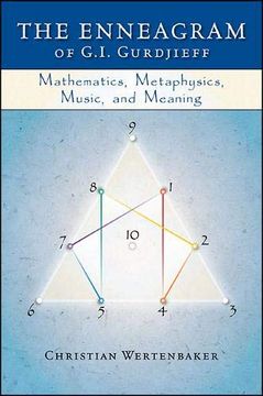 portada The Enneagram of g. I. Gurdjieff: Mathematics, Metaphysics, Music, and Meaning (Codhill Press) (en Inglés)