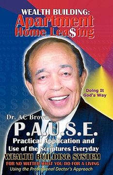 portada p.a.u.s.e. wealth building system: apartment home leasing