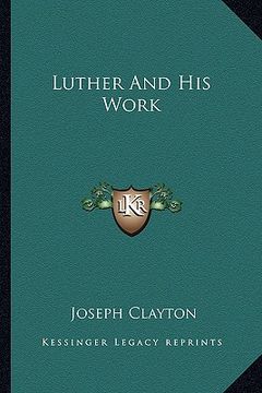 portada luther and his work (en Inglés)