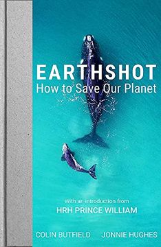 portada Earthshot: How to Save our Planet (libro en Inglés)
