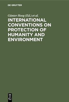 portada International Conventions on Protection of Humanity and Environment 