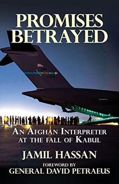 portada Promises Betrayed: An Afghan Interpreter at the Fall of Kabul (en Inglés)