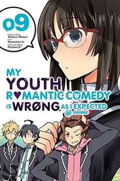 portada My Youth Romantic Comedy is Wrong, as i Expected @ Comic, Vol. 9 (Manga) (my Youth Romantic Comedy is Wrong, as i Expected @ Comic (Manga)) 