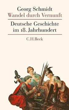 portada Wandel Durch Vernunft: Deutsche Geschichte im 18. Jahrhundert (in German)