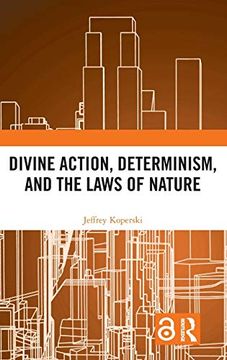 portada Divine Action, Determinism, and the Laws of Nature (en Inglés)