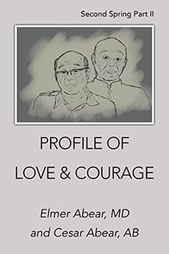 portada Profile of Love and Courage: Second Spring (en Inglés)