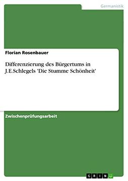 portada Differenzierung des Brgertums in Jeschlegels 'die Stumme Schnheit' (en Alemán)