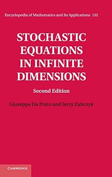 portada Stochastic Equations in Infinite Dimensions (Encyclopedia of Mathematics and its Applications) (en Inglés)