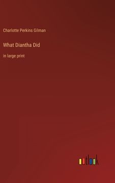 portada What Diantha Did: in large print (in English)