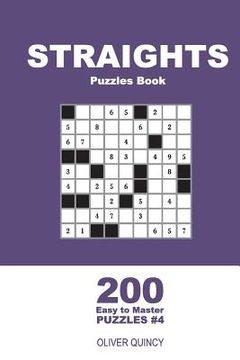 portada Straights Puzzles Book - 200 Easy to Master Puzzles 9x9 (Volume 4) (en Inglés)