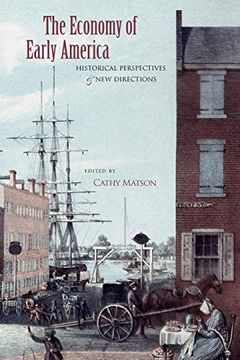portada The Economy of Early America: Historical Perspectives and new Directions (in English)