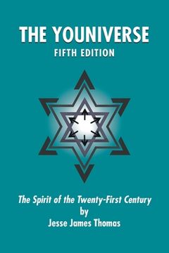 portada The Youniverse: The Spirit of the Twenty-First Century Fifth Edition (in English)